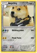Mega Dog