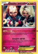 Chucky and tiff