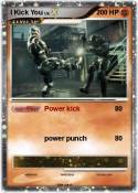 I Kick You