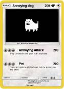 Annoying dog