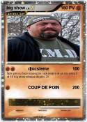 big show