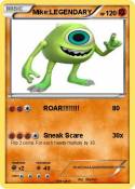 Mike:LEGENDARY