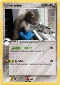 Kitten sniper