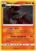 Molten tigrex