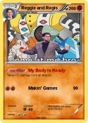 Reggie and Regi