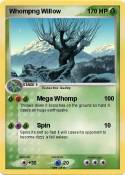 Whompng Willow