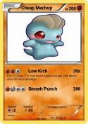 Cheap Machop