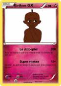 Kirikou GX