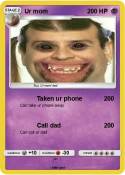 Ur mom