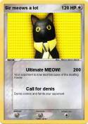 Sir meows a