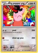 Mlg pepper pig