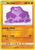 Not Tired