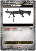 Machine Gun