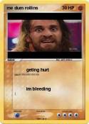 me dum rollins