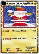 Rainbow Deluxe