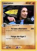 Laserturken