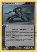 le destructeur