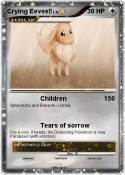 Crying Eevee!!
