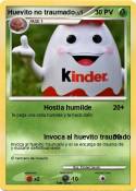 Huevito no trau