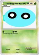 bumpy grow up