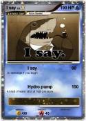 I say