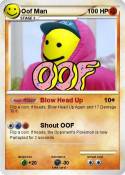 Oof Man