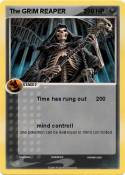 The GRIM REAPER