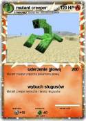 mutant creeper
