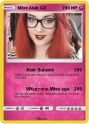 Miss Atak GX