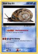 Snail Guy EX