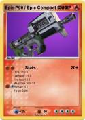 Epic P90 / Epic