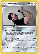 Metalhead