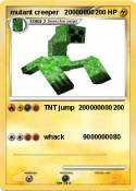 mutant creeper