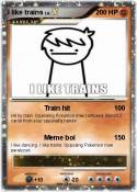I like trains