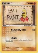 EAT PANT