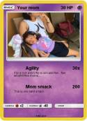 Your mom
