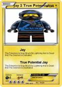 Jay 2 True