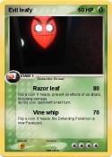 Evil leafy