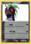Darkness killer