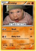 Incoming!