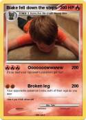 Blake fell down