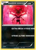 SHADOW 99999999