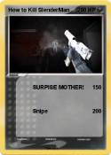 How to Kill