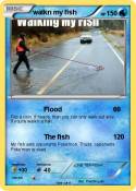 walkn my fish