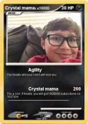 Crystal mama