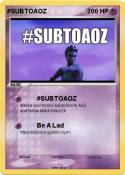 #SUBTOAOZ