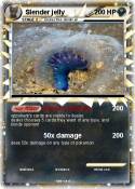 Slender jelly