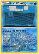 ML 45 FG ACC