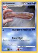 Icy Bacon