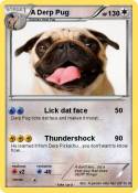 A Derp Pug